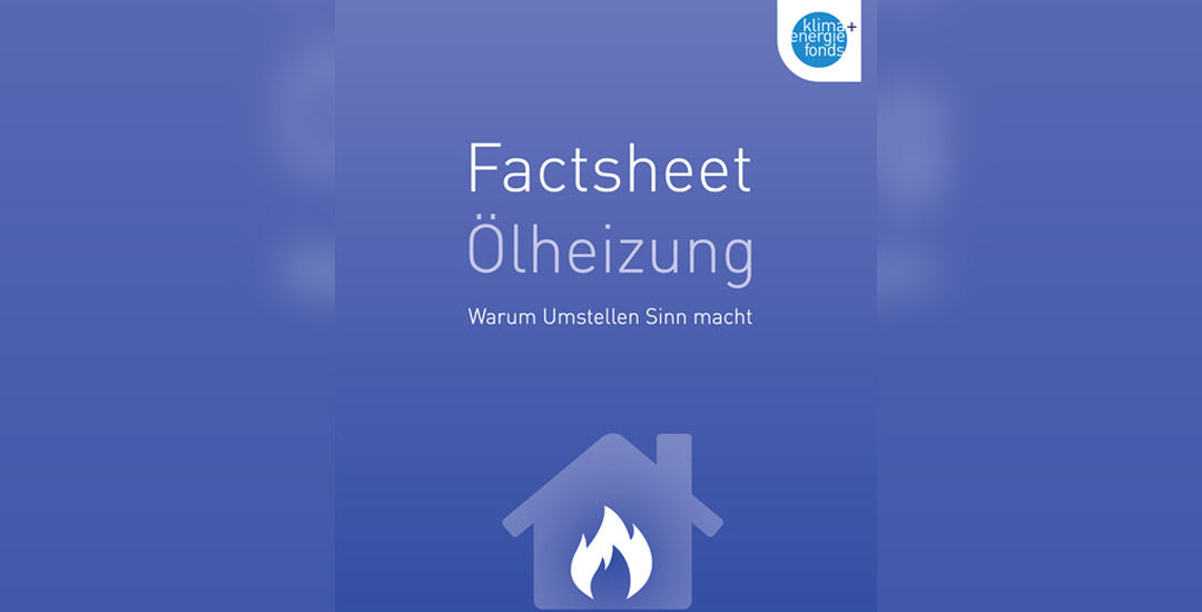 Factsheet Ölheizung Factsheet Ölheizung